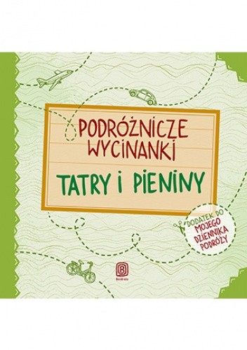 Podróżnicze wycinanki. Tatry i Pieniny