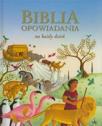 Biblia. Opowiadania na każdy dzień