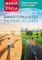 Kwantowa więź - od fizyki do cudów