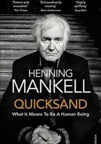 Quicksand. What It Means to Be a Human Being