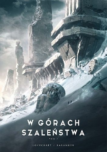 W górach szaleństwa - Tom 1