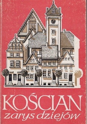 Kościan. Zarys dziejów