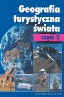 Geografia turystyczna świata - Cz. 2 - Kraje pozaeuropejskie