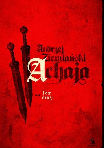 Achaja. Tom II