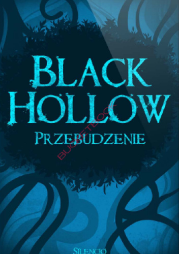 Black Hollow: Przebudzenie