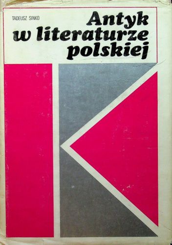 Antyk w literaturze polskiej: Prace komparatystyczne