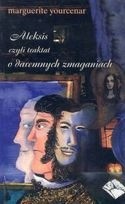 Aleksis czyli Traktat o Daremnych Zmaganiach