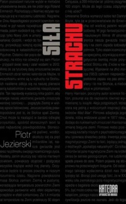 Siła strachu. Wpływ Apokalipsy i lęków zimnowojennych na wybrane nurty kultury popularnej