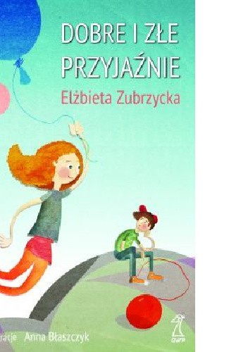 Dobre i złe przyjaźnie