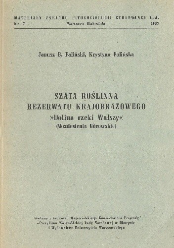 Szata roślinna rezerwatu krajobrazowego "Dolina Rzeki Wałszy" (Wzniesienia Górowskie)