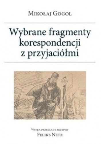 Wybrane fragmenty korespondencji z przyjaciółmi