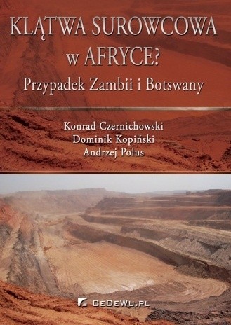 Klątwa surowcowa w Afryce ? Przypadek Zambii i Botswany