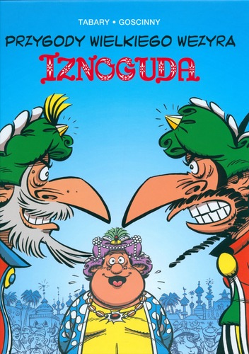 Przygody wielkiego wezyra Iznoguda. Tom 8