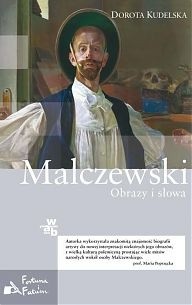 Malczewski. Obrazy i słowa