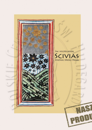Scivias III – Poznaj drogi Pana