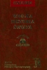 Wielka historia świata. T. 18, Średniowiecze : Bizancjum - Mongołowie - Afryka - Wyprawy krzyżowe
