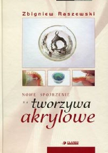 Nowe spojrzenie na tworzywa akrylowe