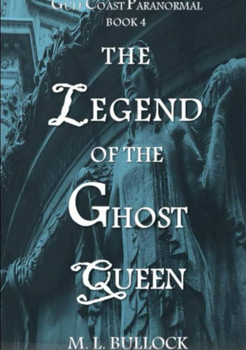 The Legend of the Ghost Queen