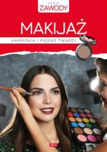 Kosmetyka. Sztuka makijażu