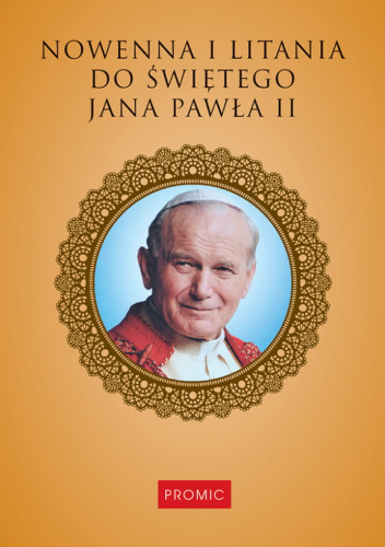 Nowenna i litania do świętego Jana Pawła II