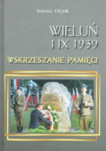 Wieluń 1 IX 1939 wskrzeszanie pamięci