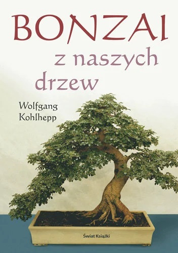 Bonzai z naszych drzew