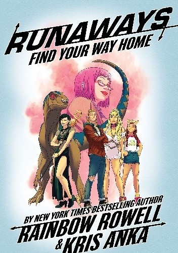 Runaways Vol.  1: Find Your Way Home