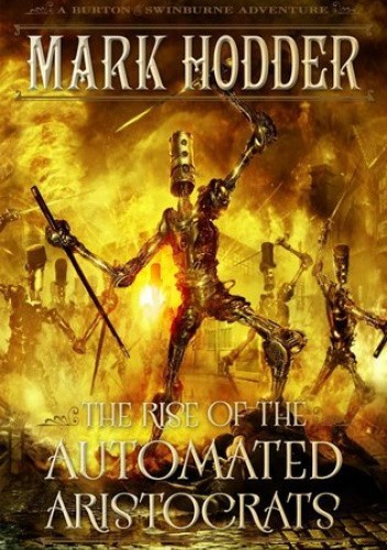 The Rise of the  Automated Aristocrats