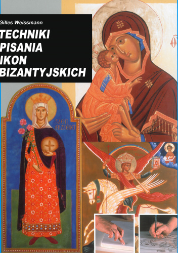 Techniki pisania ikon bizantyjskich