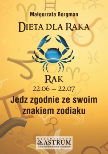 Dieta dla Raka. Jedz zgodnie ze swoim znakiem zodiaku