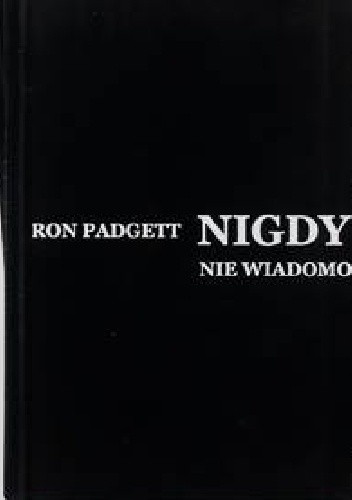 Nigdy nie wiadomo. Wiersze