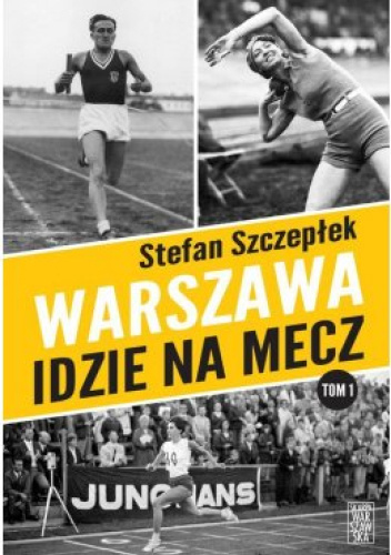 Warszawa idzie na mecz