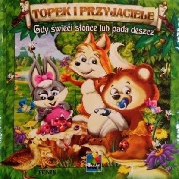 Gdy świeci słońce lub pada deszcz