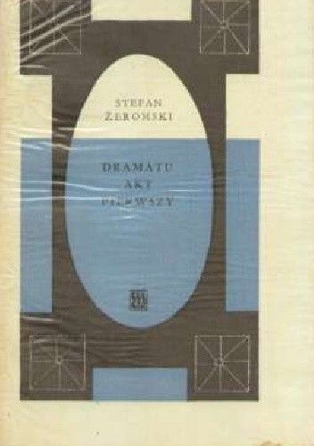 Dramatu akt pierwszy