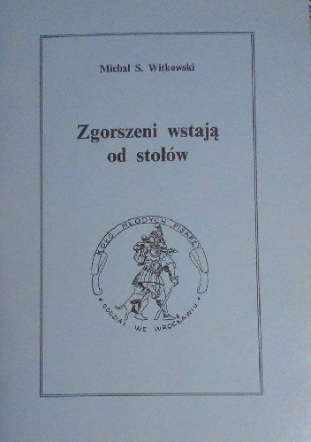 Zgorszeni wstają od stołów