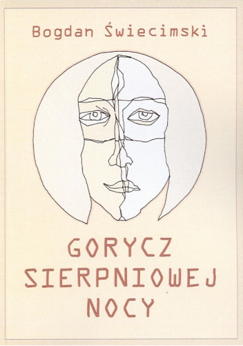 Gorycz sierpniowej nocy