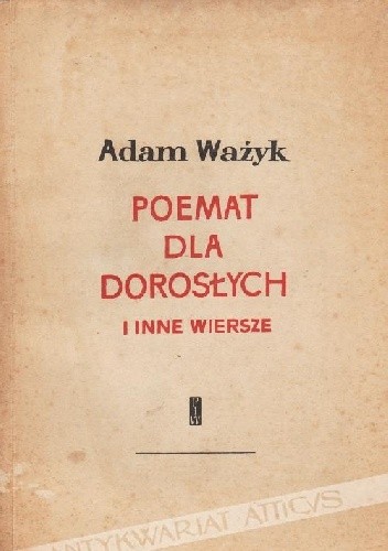 Poemat dla dorosłych i inne wiersze