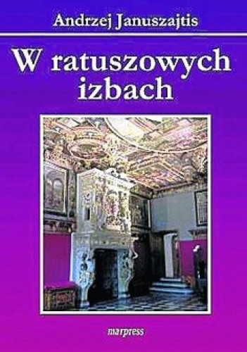 W ratuszowych izbach
