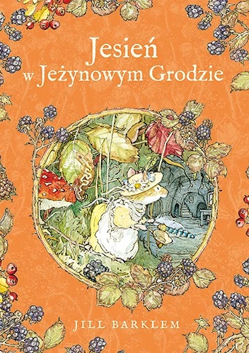Jesień w Jeżynowym Grodzie