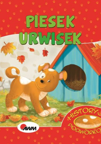 Historyjki Podwórkowe Piesek Urwisek