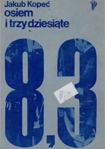 Osiem i trzy dziesiąte: Reportaże