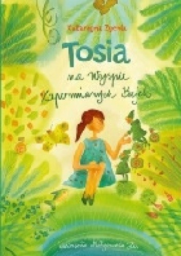 Tosia na Wyspie Zapomnianych Bajek