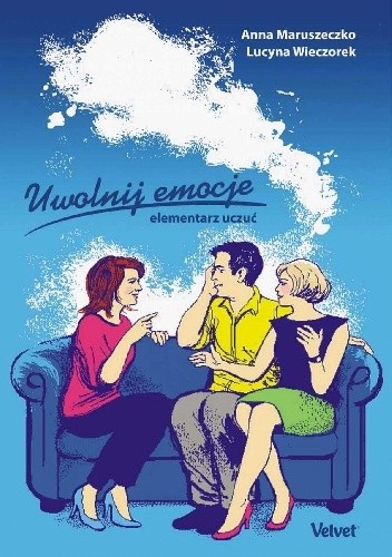 Uwolnij emocje. Elementarz uczuć
