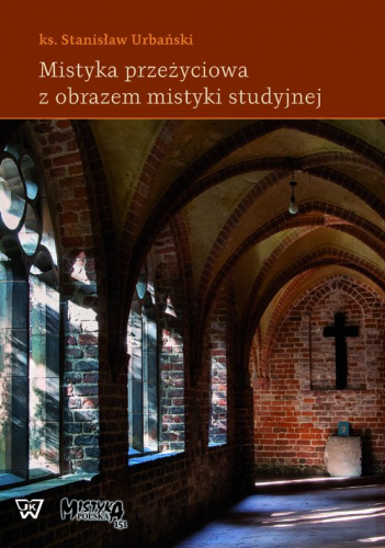 Mistyka przeżyciowa z obrazem mistyki studyjnej