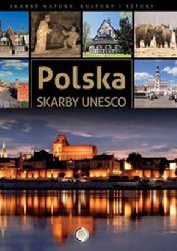 Polska Skarby UNESCO