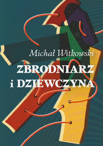 Zbrodniarz i dziewczyna