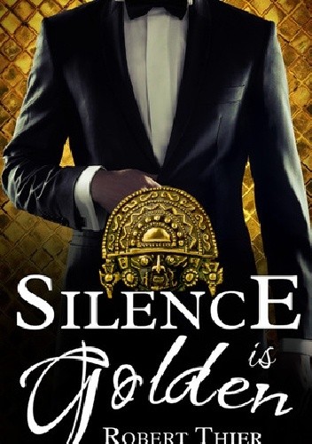 Silence is Golden