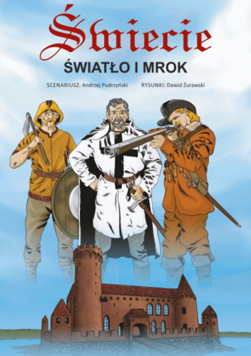 Świecie. Światło i mrok