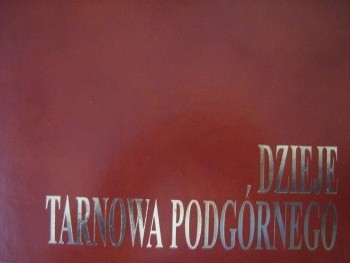 Dzieje Tarnowa Podgórnego