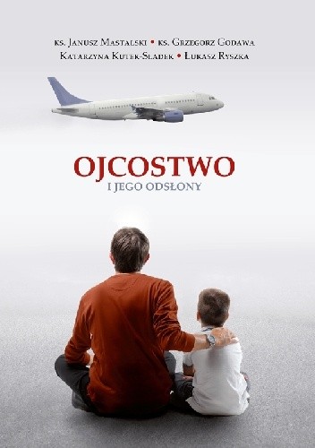 Ojcostwo i jego odsłony
